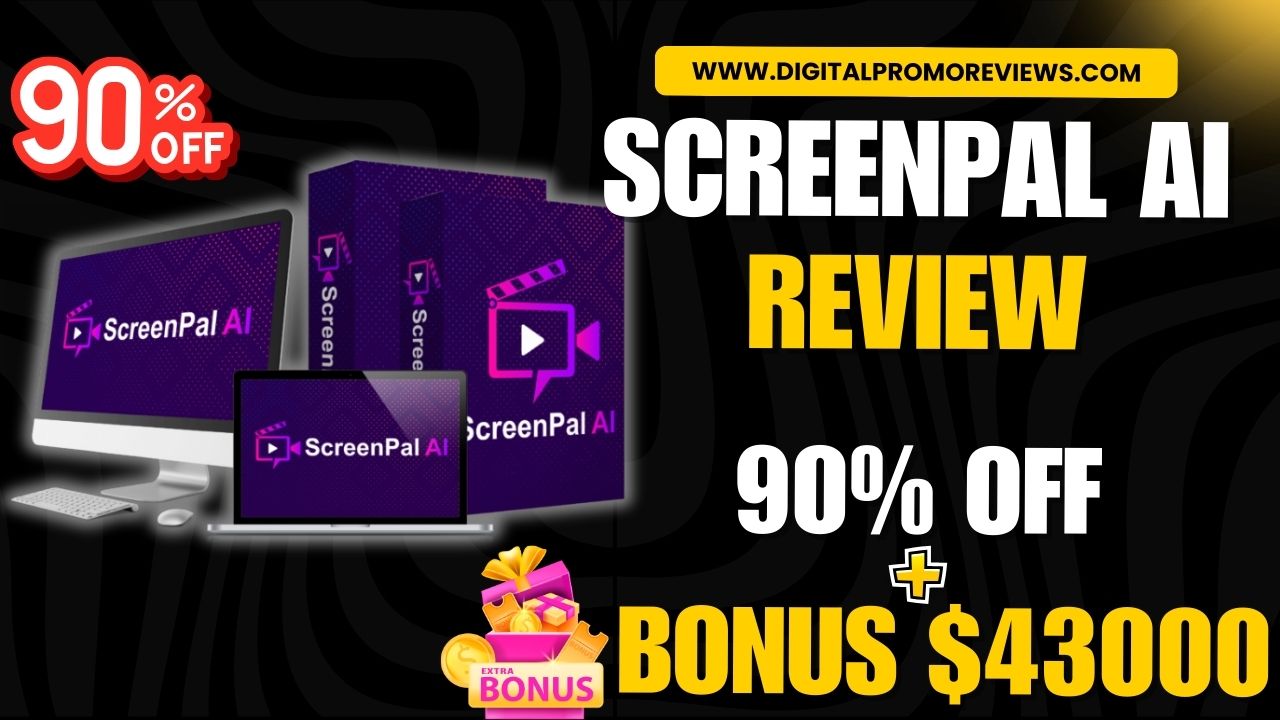 ScreenPal AI Review 2025 + OTO’s Coupon + $43,000 Free Bonus